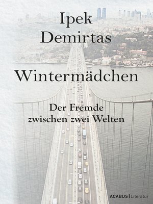 cover image of Wintermädchen. Der Fremde zwischen zwei Welten